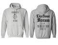 LIVE YOUR DREAM HOODIE
